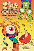 Zips and Eeloo Make Hummus (Volume 1) (en Inglés)