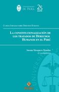Constitucionalizacion de los Tratados de Derechos Humanos en el Peru, la