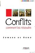 Conflits, comment les résoudre (in French)