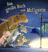 Das Groe Buch vom Mutigsein (in German)