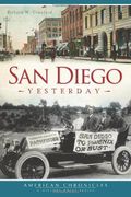 San Diego Yesterday (American Chronicles)