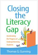 Closing the Literacy Gap: Accelerating the Progress of Underperforming Students (en Inglés)