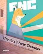 The Fox's new Channel (Francis the Fox) (en Inglés)