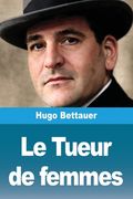 Le Tueur de femmes (en Francés)