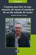 Cuentos Para Leer en una Estación de Trenes al Atardecer de un día Soleado de Otoño