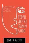 People Are No Damn Good (en Inglés)