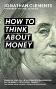 How to Think About Money (en Inglés)