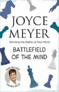 Battlefield of the Mind: Winning the Battle in Your Mind