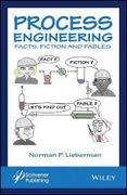 PROCESS ENGINEERING - Lieberman, Norman P. - Wiley-Scrivener