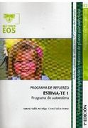 Estima-te 1. Programa de autoestima