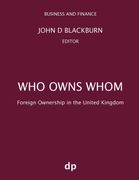 Who Owns Whom: Foreign Ownership in the United Kingdom (Business and Finance) (en Inglés)