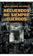 Recuerdos no Siempre Cuerdos