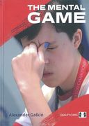 The Mental Game: The Struggle of Chess Improvement (en Inglés)