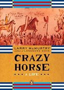 Crazy Horse: A Life (Penguin Lives Biographies) (en Inglés)