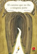 El camino que no iba a ninguna parte