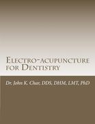 electro-acupuncture for dentistry (en Inglés)