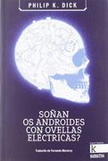 Soñan os Androides con Ovellas Eléctricas? (en Gallego)