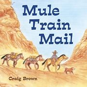 Mule Train Mail (en Inglés)