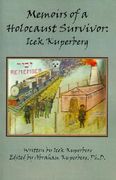 memoirs of a holocaust survivor: icek kuperberg (en Inglés)