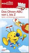 Minilük: Ohren-Abc von l bis z: Sprech- und Hörübungen zum Lesenlernen für Kinder von 5 bis 7 Jahren (en Alemán)
