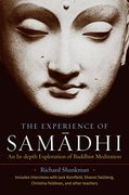 The Experience of Samadhi: An In-Depth Exploration of Buddhist Meditation (en Inglés)