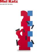 Mel Katz: On and Off the Wall (en Anglais)