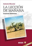 La Leccion de Mañana - Antonio Maurial - Esan Ediciones