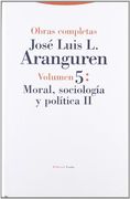 Moral, sociología y política II (in Spanish)