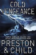 cold vengeance. douglas preston and lincoln child (en Inglés)