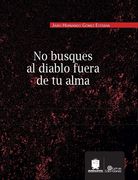 No Busques al Diablo Fuera de tu Alma (in Spanish)