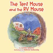 The Tent Mouse and The RV Mouse (en Inglés)