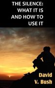 the silence; what it is and how to use it (en Inglés)