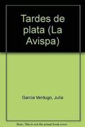 locas tardes de plata