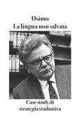 La lingua non salvata: Case study di strategia traduttiva (en Italiano)