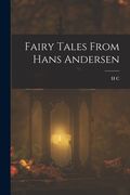 Fairy Tales From Hans Andersen (en Inglés)