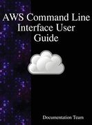 Aws Command Line Interface User Guide (en Inglés)