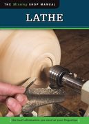 Lathe: The Tool Information You Need at Your Fingertips (en Inglés)