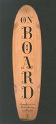 On Board: Graphics in Boarding Culture (en Inglés)