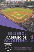 Beisebol. Caderno de Scouting: Para registrar os dados dos jogadores observados (in Portuguese)