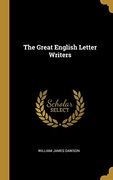 The Great English Letter Writers (en Inglés)