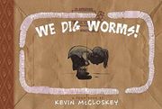 We Dig Worms!: TOON Level 1 (Giggle and Learn) (en Inglés)