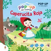 Caperucita Roja (Pop-Up de Cuento): Con Pop-Up en Cada Página Para Niños y Niñas