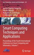 Smart Computing Techniques and Applications: Proceedings of the Fourth International Conference on Smart Computing and Informatics, Volume 1 (en Inglés)