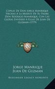Coplas de don Jorge Manrique Hechas a la Muerte de su Padre don Rodrigo Manrique, con las Glosas Enverso a Ellas de Juan de Guzman (1779)