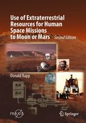 Use of Extraterrestrial Resources for Human Space Missions to Moon or Mars (en Inglés)