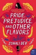 Pride, Prejudice, and Other Flavors: A Novel (en Inglés)