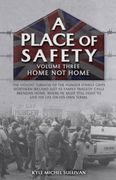 A Place of Safety (vol. three) Home Not Home (en Inglés)