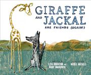 Giraffe and Jackal are Friends (Again! ) (en Inglés)