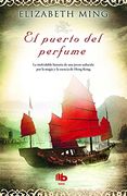 El Puerto Del Perfume (B DE BOLSILLO MAXI)