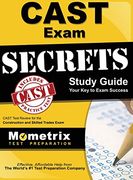 Cast Exam Secrets, Study Guide: Cast Test Review for the Construction and Skilled Trades Exam (en Inglés)